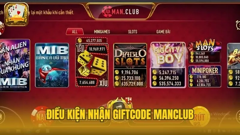Cần đáp ứng những gì để nhận giftcode Manclub