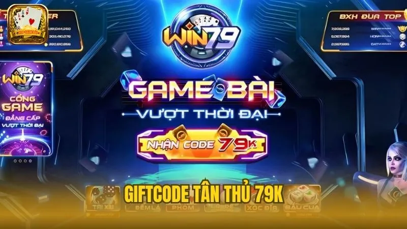 Chương trình nhận Giftcode 79K hấp dẫn cho tân thủ 
