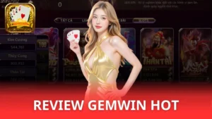 Gemwin - Chơi Gemwin game bài đại phú quý, siêu chất