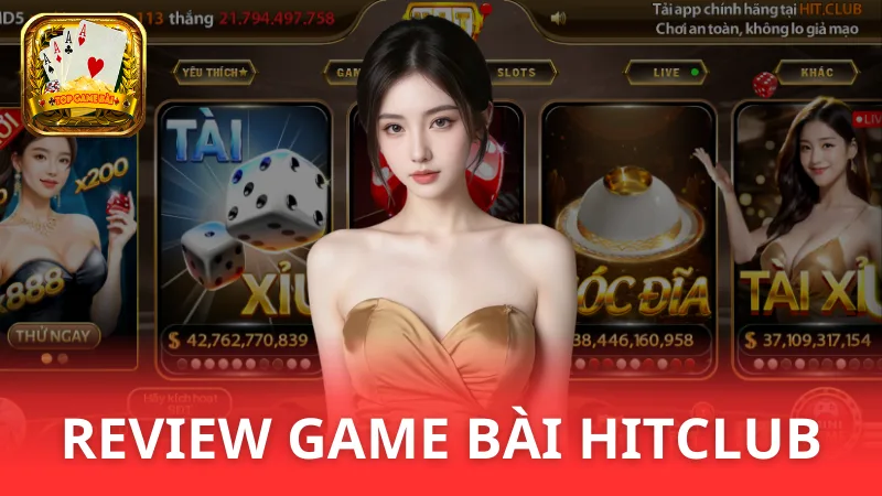 Hitclub - Game bài Hitclub thưởng lớn nhất năm 2025