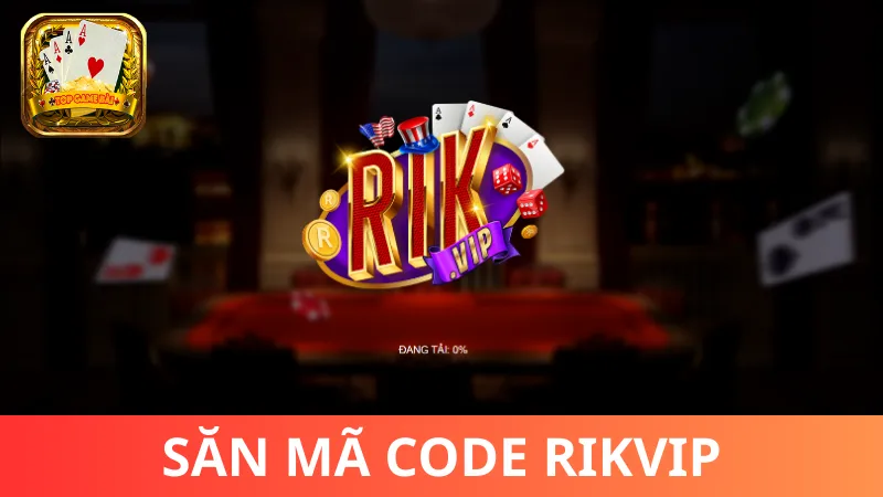 Làm sao để thu thập code Rikvip 2025