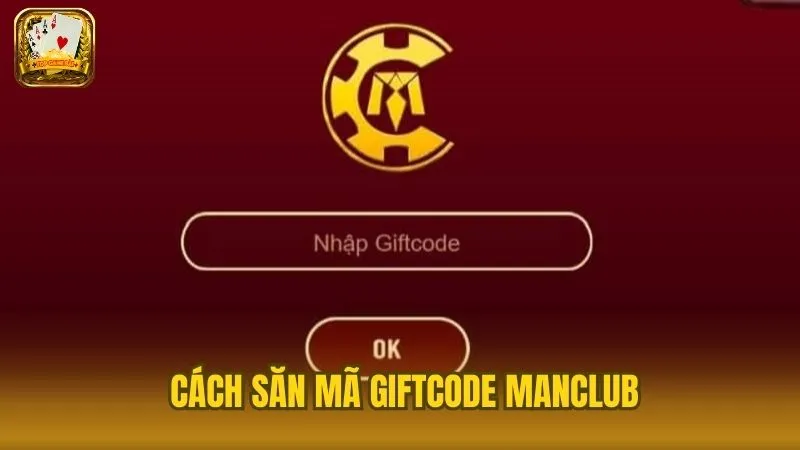 Theo dõi các trang mạng xã hội của Manclub để săn giftcode