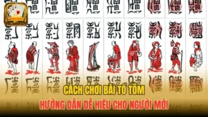 Cách Chơi Bài Tổ Tôm - Hướng Dẫn Dễ Hiểu Cho Người Mới