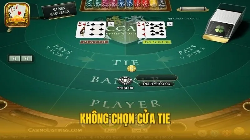Cách chơi baccarat hiệu quả nhất là không chọn cửa Hoà