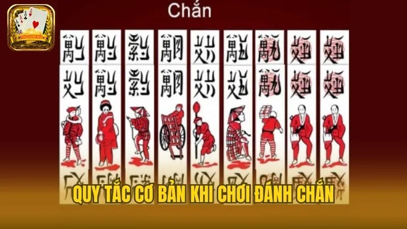 Luật chơi cơ bản khi chơi đánh Chắn cần nắm rõ